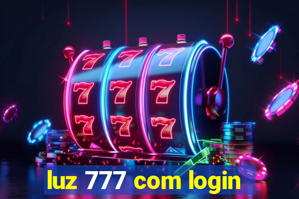 luz 777 com login